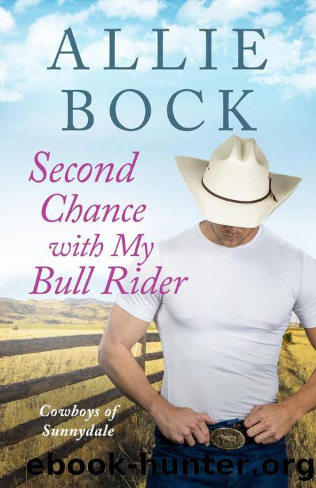 Second Chance with My Bull Rider by Allie Bock