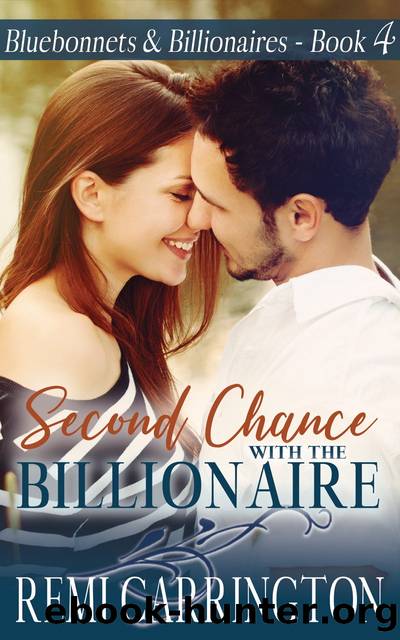 Second Chance with the Billionaire by Remi Carrington