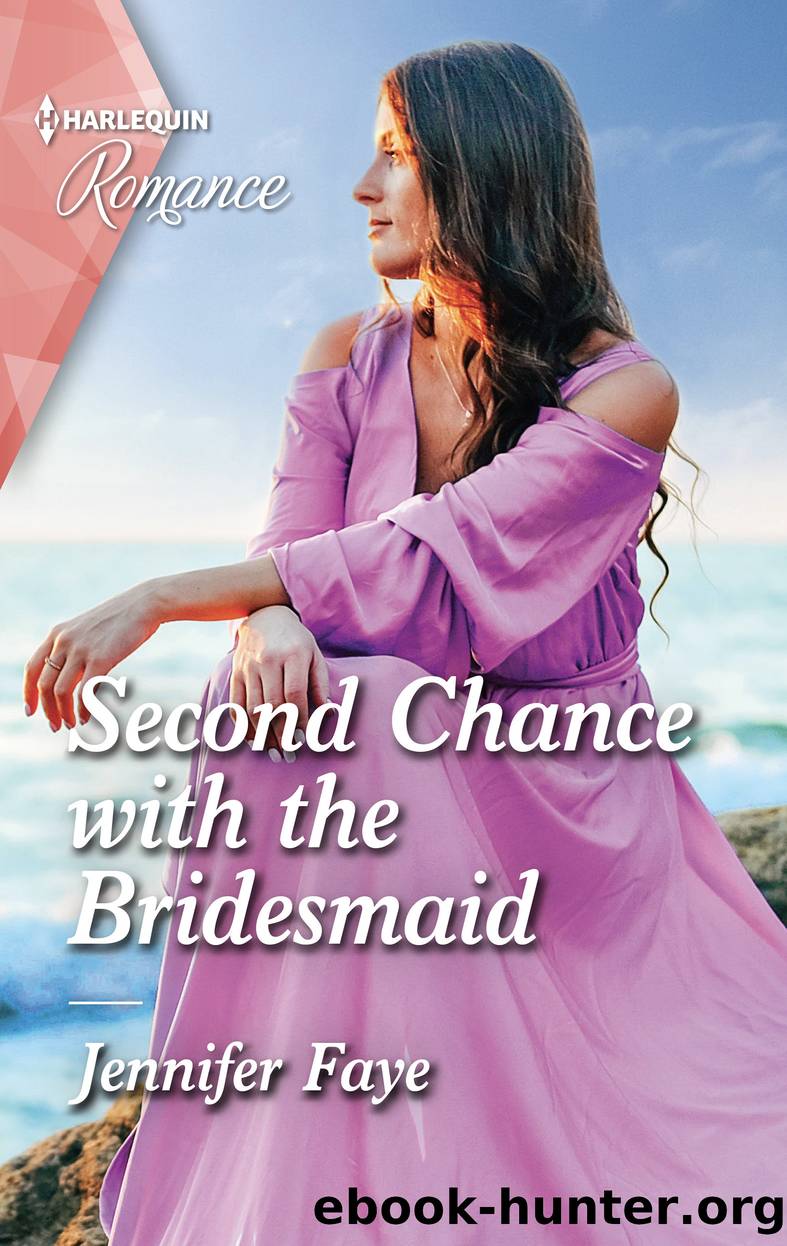 Second Chance with the Bridesmaid by Jennifer Faye