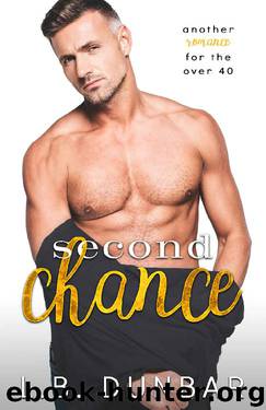 Second Chance: another romance for the over 40 by L.B. Dunbar