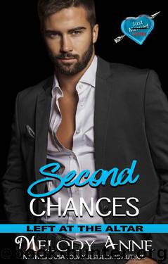 Second Chances (Left at the Altar Book 6) by Melody Anne