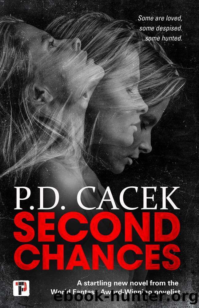 Second Chances by P.D. Cacek