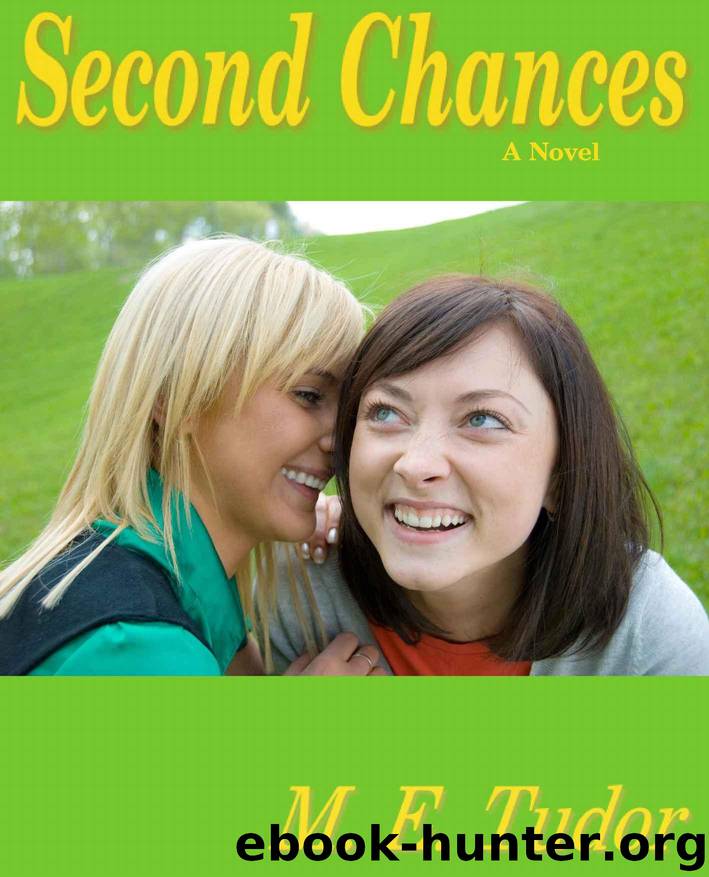 Second Chances by Tudor M. E