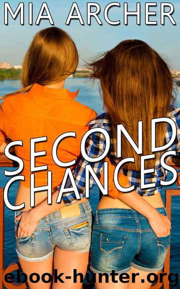 Second Chances: A Lesbian Romance by Archer Mia