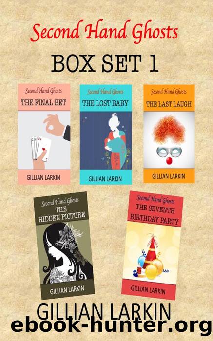 Second Hand Ghosts--Box Set 1 by Gillian Larkin