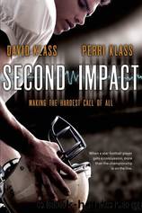 Second Impact by Klass David & Klass Perri