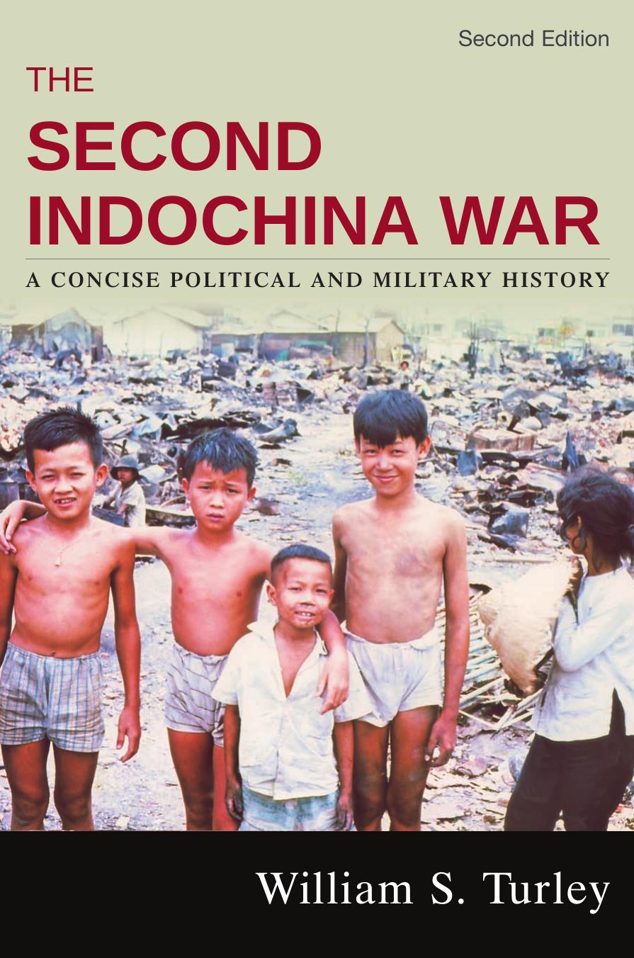 Second Indochina War : a Concise Political and Military History by Administrator