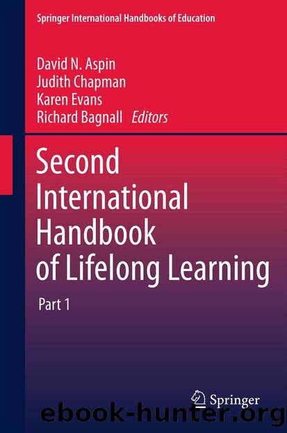 Second International Handbook of Lifelong Learning by David N. Aspin Judith Chapman Karen Evans & Richard Bagnall