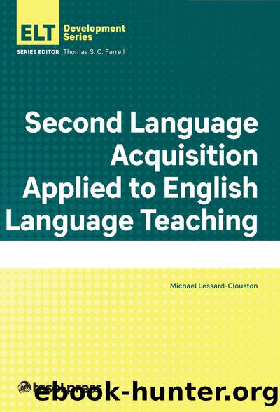 Second Language Acquisition Applied to English Language by Lessard-Clouston Michael;