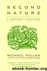 Second Nature by Pollan Michael