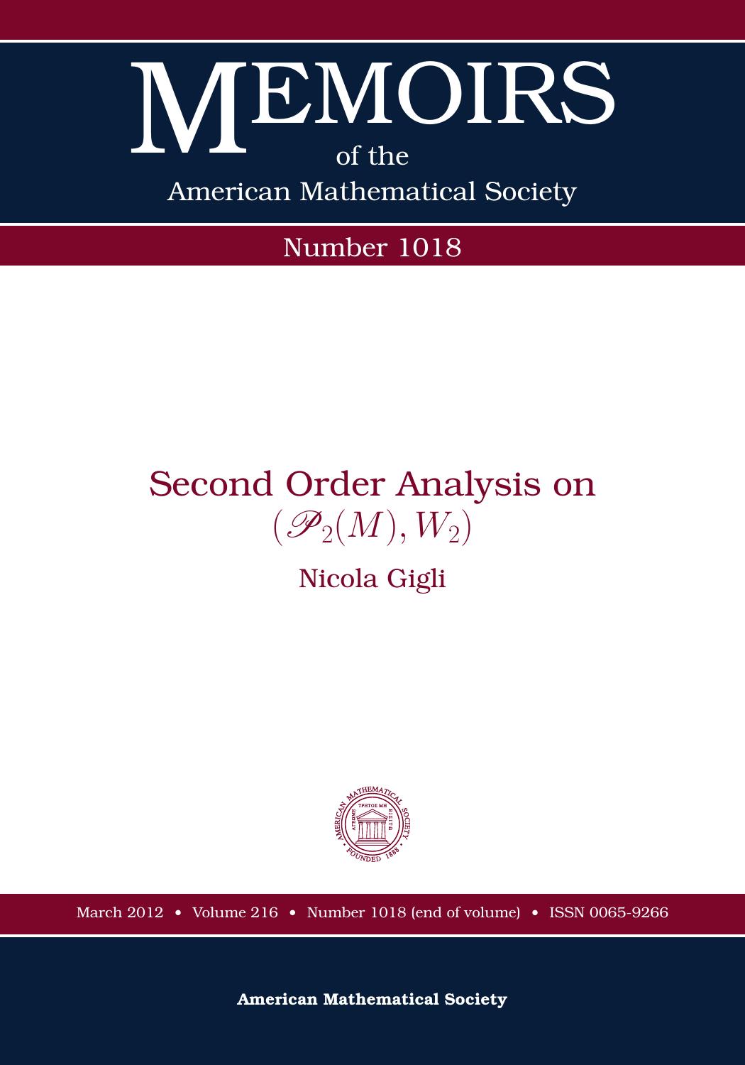 Second Order Analysis on P2m, W2 (Memoirs of the American Mathematical Society) by Nicola Gigli