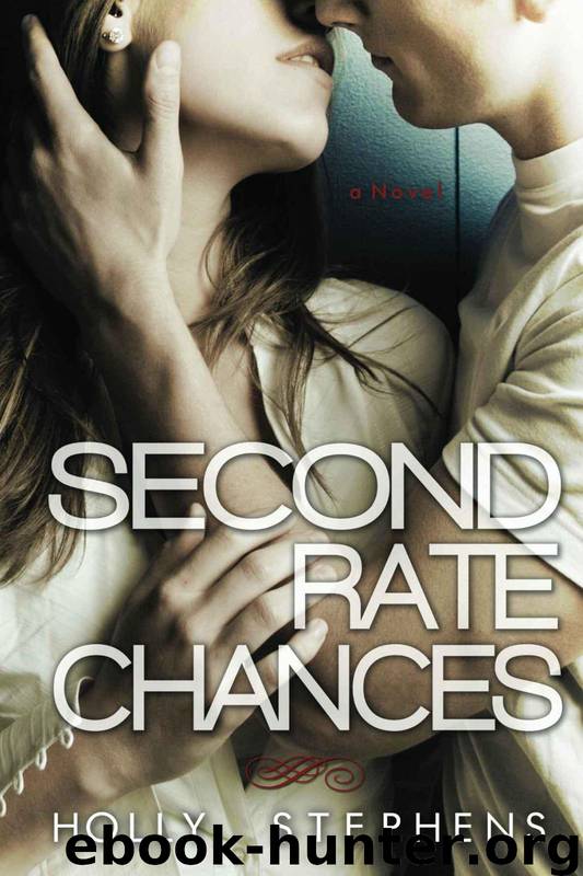Second Rate Chances by Stephens Holly