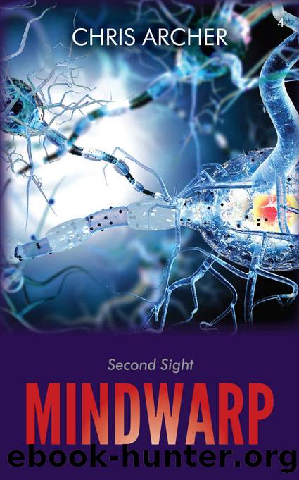 Second Sight (Mindwarp Book 4) by Chris Archer