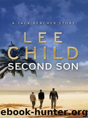 Second Son: A Jack Reacher Short Story by Lee Child