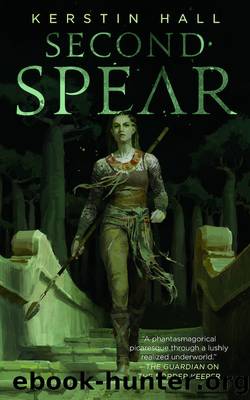 Second Spear by Kerstin Hall