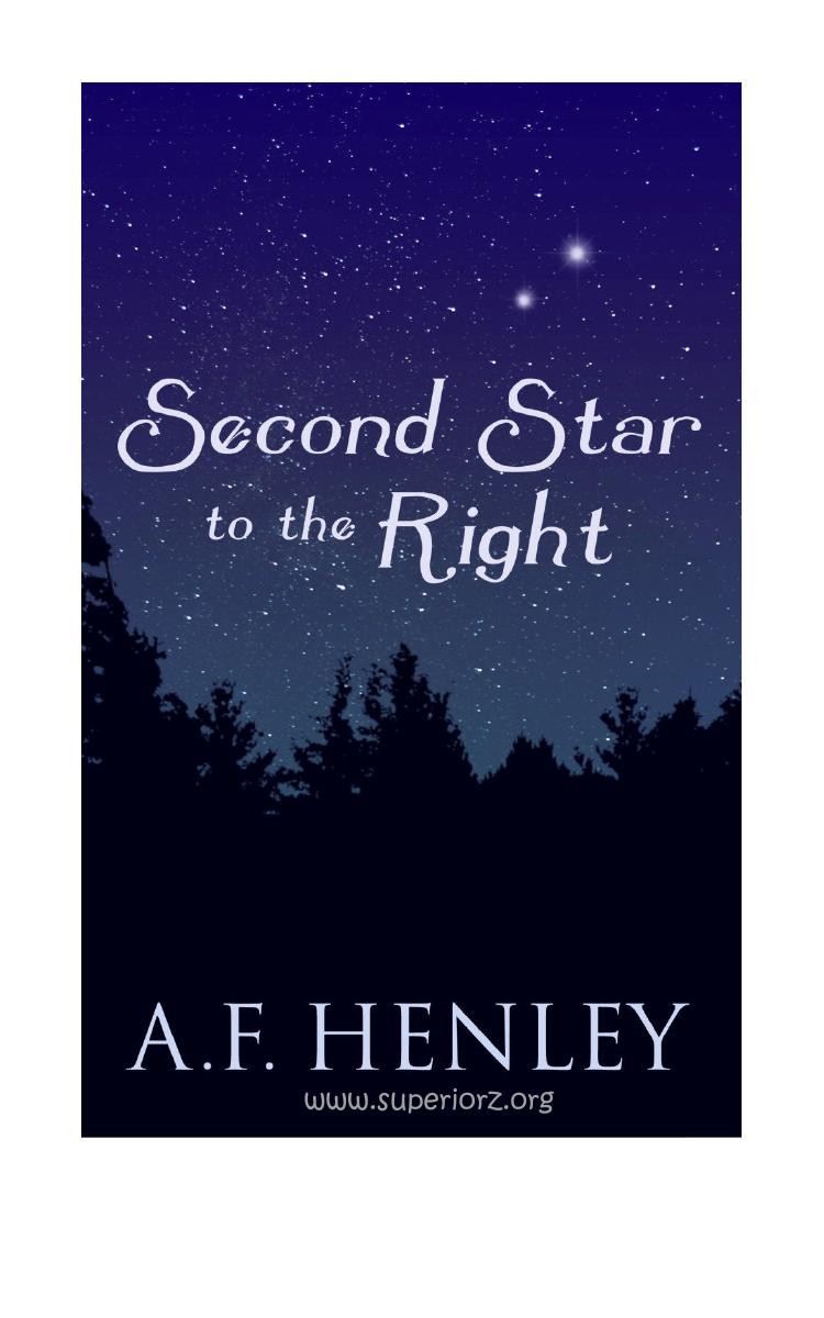 Second Star to the Rigt by A.F. Henley