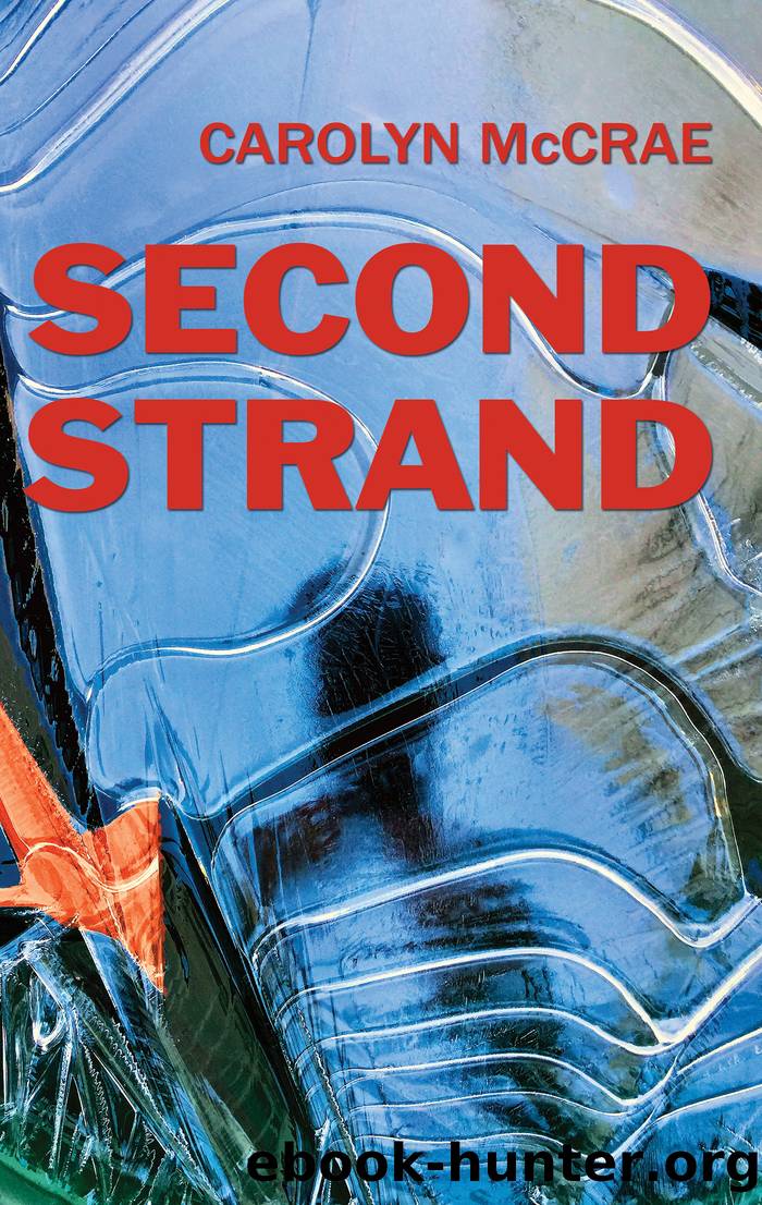 Second Strand by Carolyn McCrae