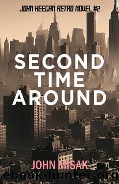 Second Time Around: Book 9 in the John Keegan Mystery Series by John Misak