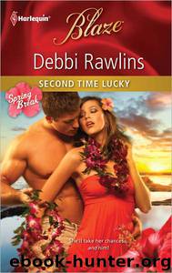 Second Time Lucky by Debbi Rawlins