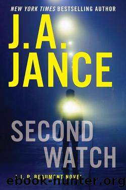 Second Watch: A J. P. Beaumont Novel (J. P. Beaumont Novels) by J. A. Jance