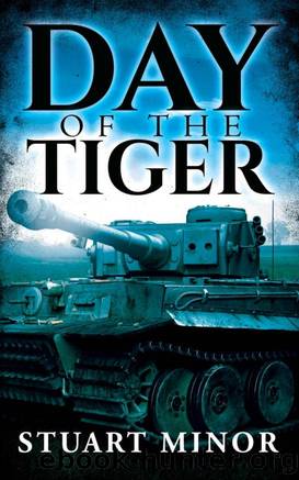 Second World War 10.Day of the Tiger by Stuart Minor