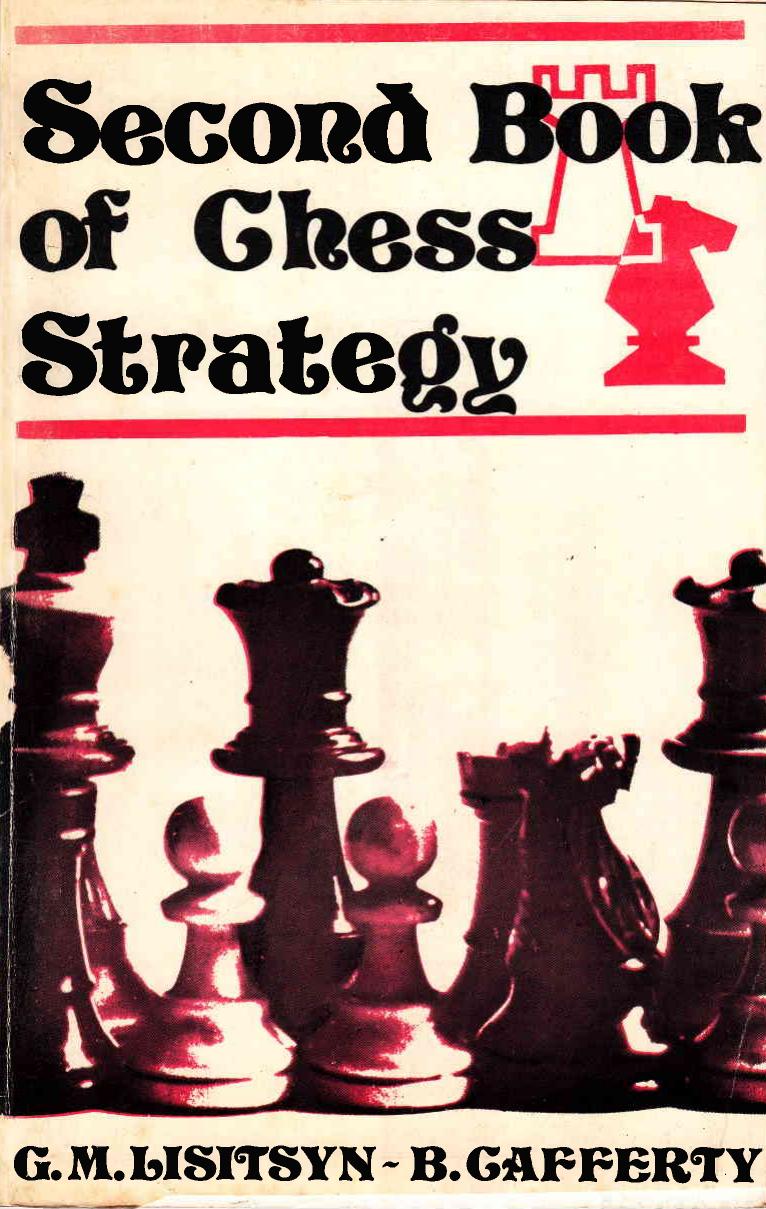Second book of chess strategy by Cafferty Bernard; Lisitsyn G. M