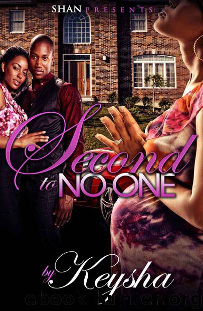 Second to No One by Keysha & Jackie Chanel