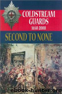 Second to None: The History of the Coldstream Guards 1650 – 2000 by Paget Julian