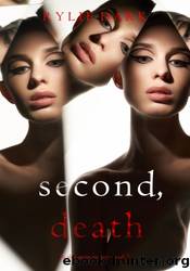 Second, Death by Rylie Dark