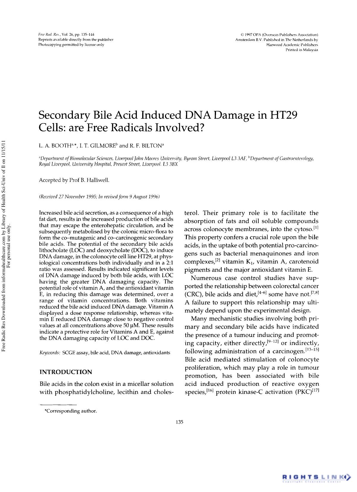 Secondary Bile Acid Induced DNA Damage in HT29 Cells: are Free Radicals Involved? by L. A. Booth1† I. T. Gilmore2 & R. F. Bilton1