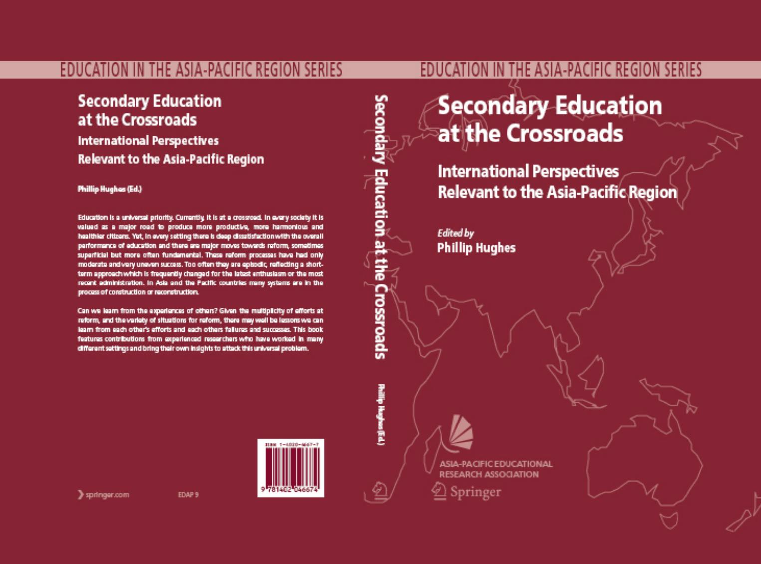 Secondary Education at the Crossroads: International Perspectives Relevant to the Asia-Pacific Region (Education in the Asia-Pacific Region: Issues, Concerns and Prospects) by Phillip Hughes