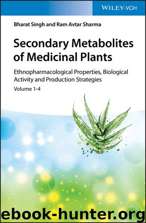 Secondary Metabolites of Medicinal Plants by Bharat Singh;Ram Avtar Sharma; & Ram Avtar Sharma