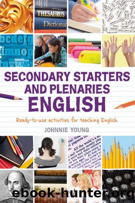 Secondary Starters and Plenaries: English by Young Johnnie;