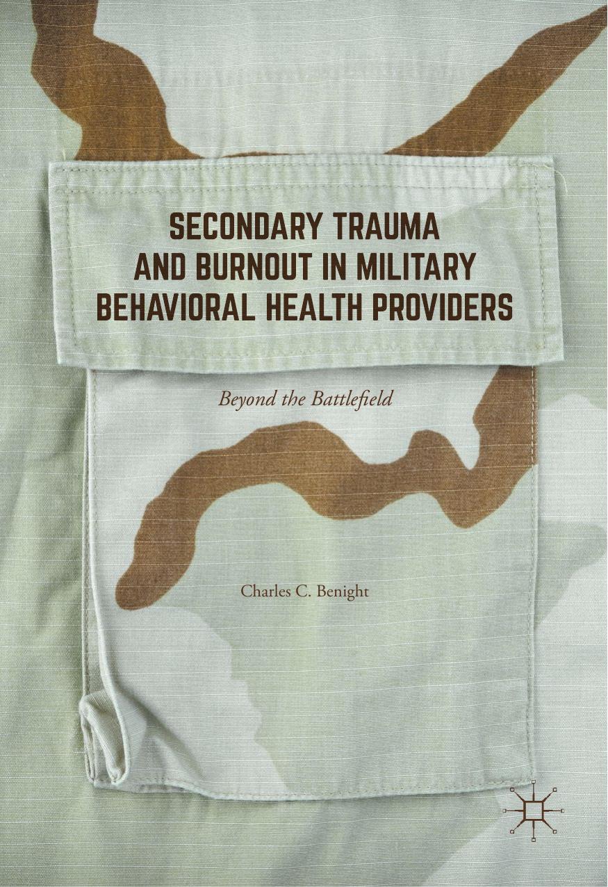 Secondary Trauma and Burnout in Military Behavioral Health Providers: Beyond the Battlefield (Repost) by Unknow