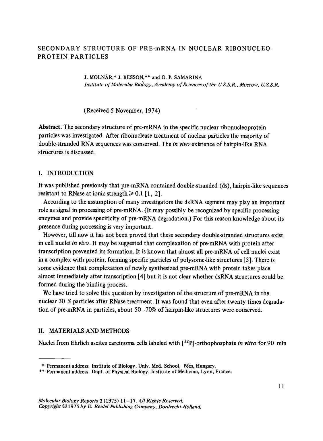 Secondary structure of pre-mRNA in nuclear ribonucleoprotein particles by Unknown