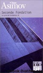 Seconde Fondation by Asimov Isaac