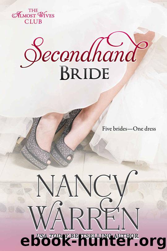 Secondhand Bride (The Almost Wives Club Book 2) by Warren Nancy