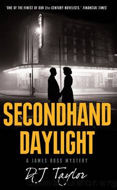 Secondhand Daylight by D.J. Taylor