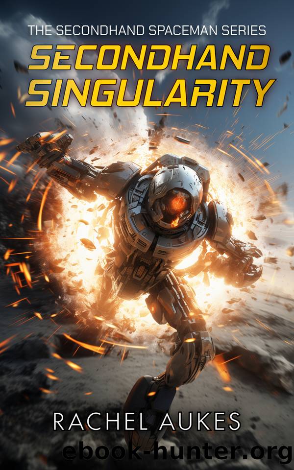 Secondhand Singularity (Secondhand Spaceman Book 3) by Rachel Aukes