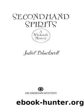 Secondhand Spirits by Juliet Blackwell