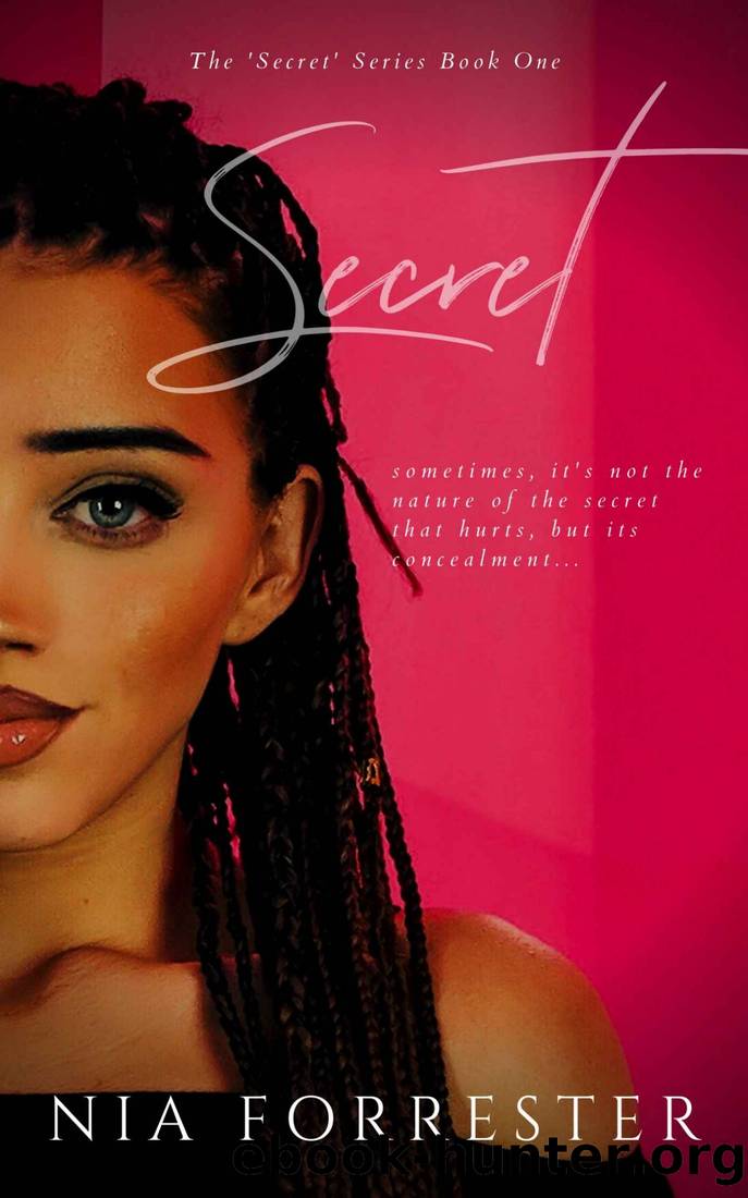 Secret (Secret Series Book 1) by Nia Forrester