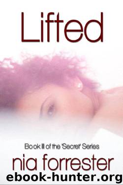 Secret 3: Lifted by Nia Forrester