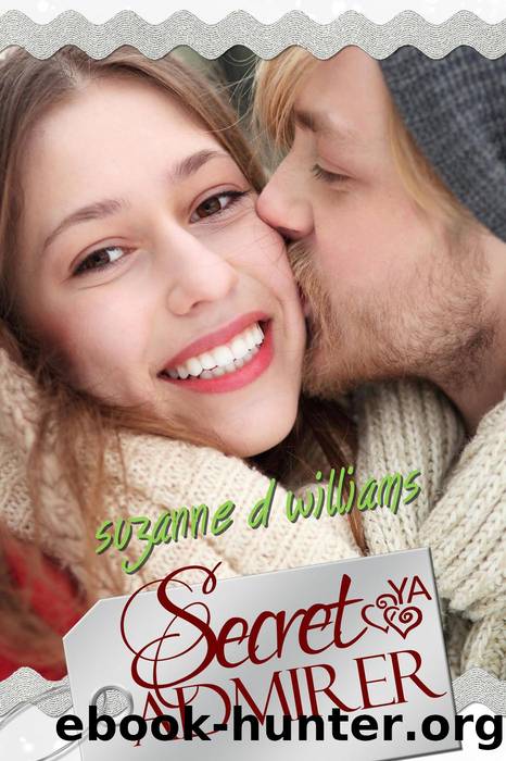 Secret Admirer by Suzanne D. Williams
