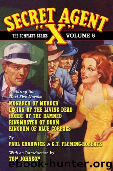 Secret Agent "X" - The Complete Series Volume 5 by Chadwick Paul & Fleming-Roberts G.T