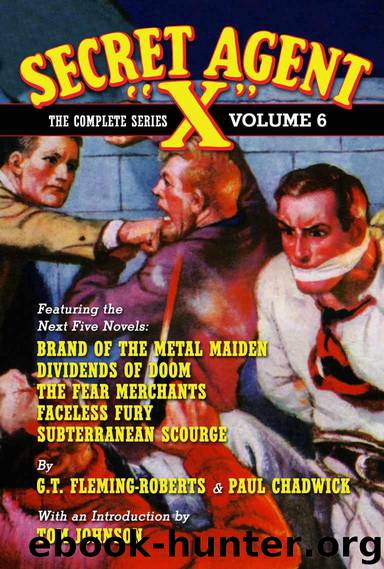 Secret Agent "X" - The Complete Series Volume 6 by Fleming-Roberts G.T. & Chadwick Paul
