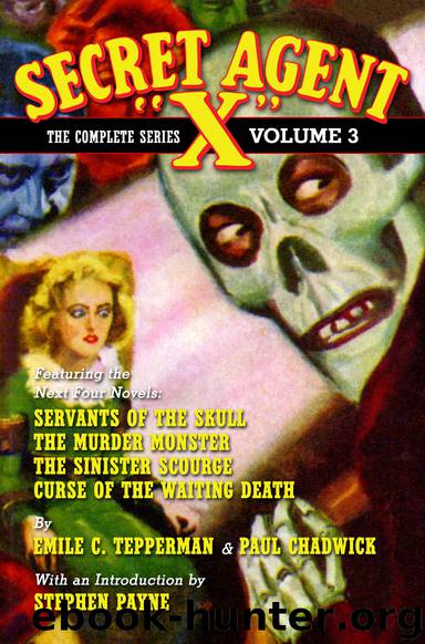 Secret Agent "X": The Complete Series Volume 3 by Emile C. Tepperman & Paul Chadwick