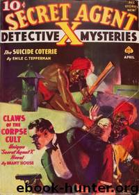 Secret Agent `X' Claws of the Corpse Cult by Brant House