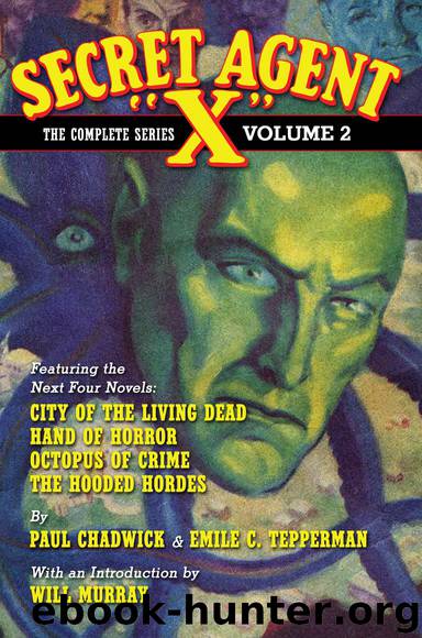 Secret Agent “X” – The Complete Series Volume 2 by Paul Chadwick & Emile C. Tepperman
