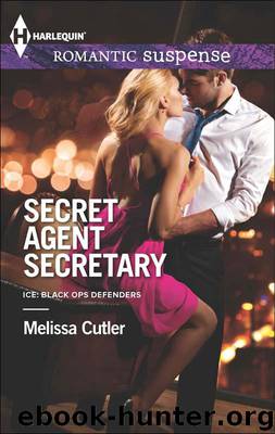 Secret Agent Secretary by Melissa Cutler - ICE: Black Ops Defenders 02 - Secret Agent Secretary