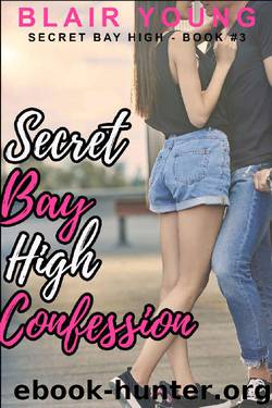 Secret Bay High Confession (Secret Bay High #3) by Blair Young